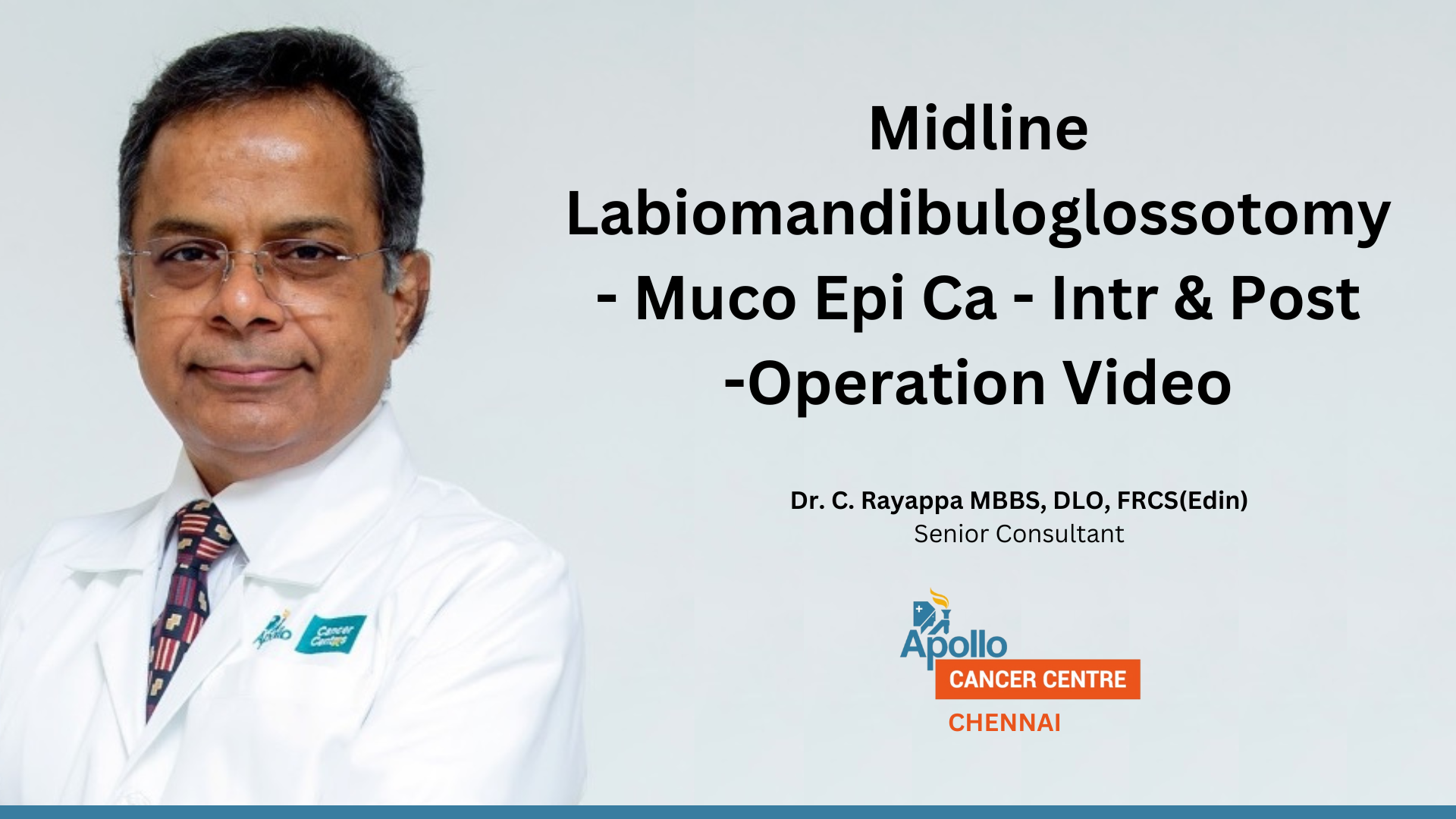 Head and Neck Tumour Surgery Videos